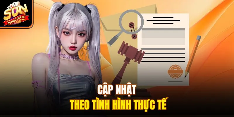 Cập nhật theo tình hình thực tế